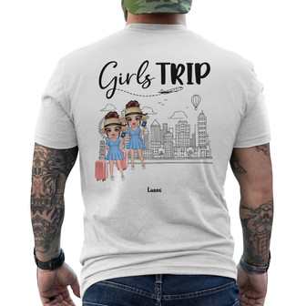 Girls Trip Traveling Doll Custom Back Print T-Shirt - Gift for Friends - Thegiftio UK