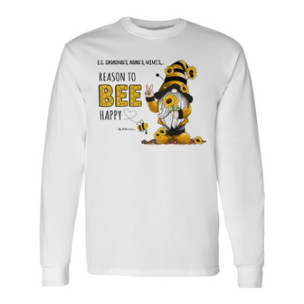 Gnome Grandma's Reason To Bee Happy Custom Long Sleeve Shirt - Gift - Thegiftio UK