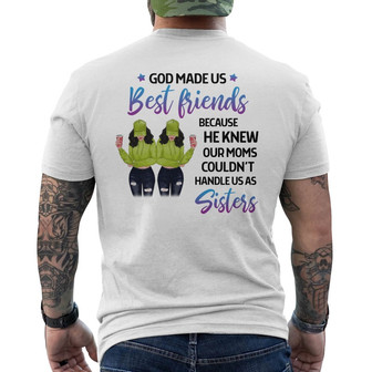 God Made Us Best Friends Custom Back Print T-Shirt - Gift for Friends - Thegiftio UK