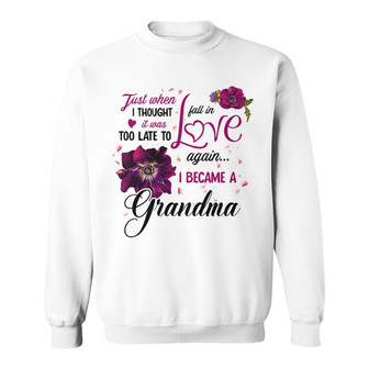Grandma Falls In Love Again Custom Sweatshirt - Grandma Gift - Thegiftio UK