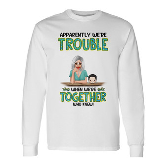 Grandma Grandkid Get In Trouble Custom Long Sleeve Shirt - Thegiftio UK
