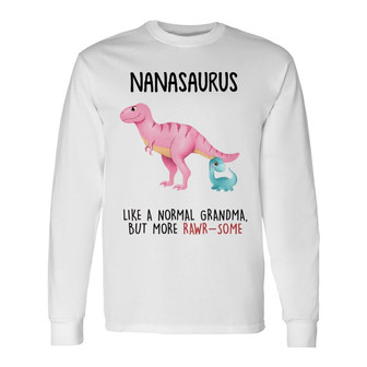 Grandmasaurus More Awesome Custom Long Sleeve Shirt - Gift for Grandma - Thegiftio UK