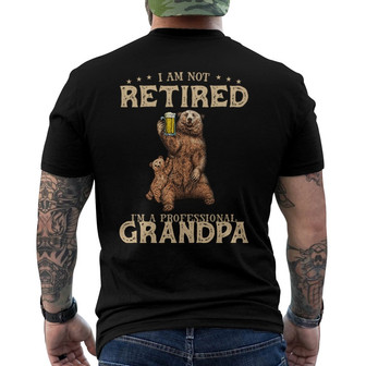 Grandparent Not Retired Bear Custom Back Print T-Shirt - Family Gift - Thegiftio UK