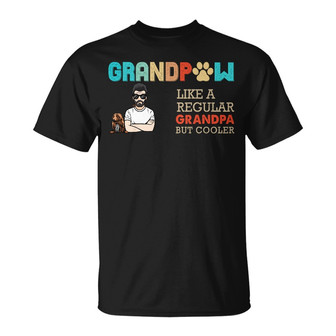 Granpaw Like A Regular But Cooler Custom T-Shirt - Thegiftio UK
