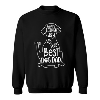 Happy Father Day To The Best Dog Dad Custom Sweatshirt - Gift - Thegiftio UK