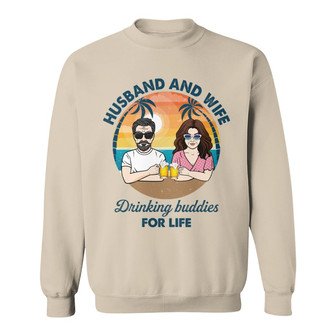 Husband And Wife Drinking Buddies Custom Sweatshirt - Thegiftio UK