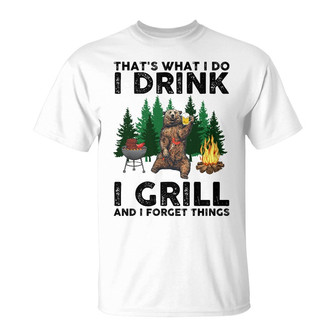 I Drink I Grill And I Forget Things Custom T Shirt - Gift - Thegiftio UK