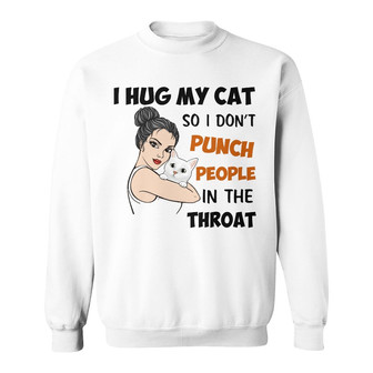 I Hug My Cat Strong Woman Custom Sweatshirt - Cat Lovers Gift - Thegiftio UK
