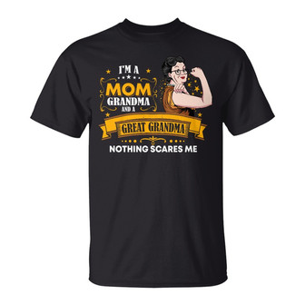 I'm A Mom Grandma And A Great Grandma Custom T Shirt - Gift - Thegiftio UK
