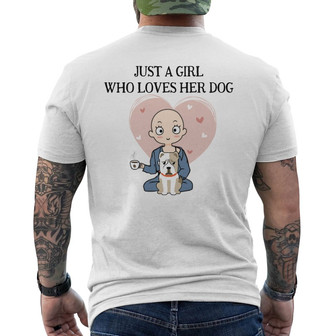 Just A Girl Loves Her Dog Sitting Custom Back Print T-Shirt - Thegiftio UK