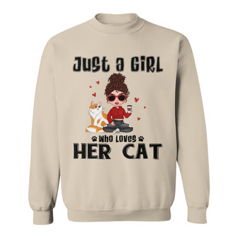 Just A Girl Loving Cats Custom Sweatshirt - Gift for Cat Lovers - Thegiftio UK