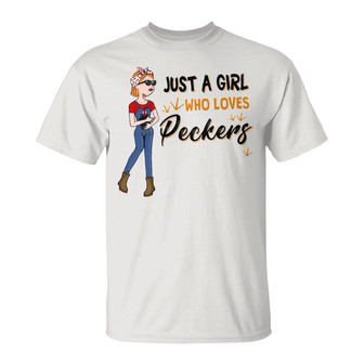 Just A Girl Who Loves Peckers Custom T-Shirt - Gift for Her - Thegiftio UK
