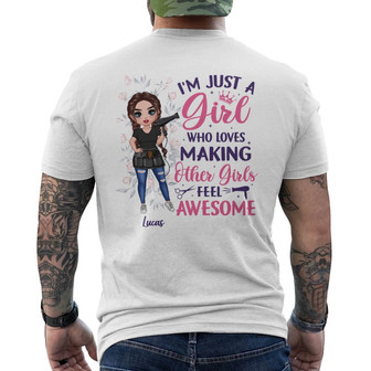 Just A Girl Who Makes Other Girls Feel Awesome Custom - Back Print - Thegiftio UK