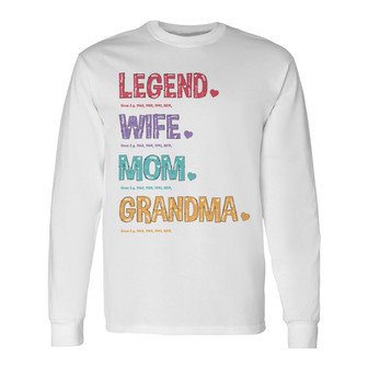 Legend Wife Mom Grandma Custom Long Sleeve Shirt - Gift for Mom - Thegiftio UK