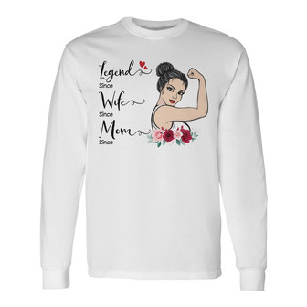 Legend Wife Mom Strong Woman Custom Long Sleeve Shirt - Gift for Mom - Thegiftio UK