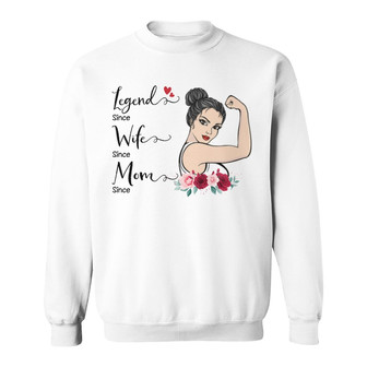 Legend Wife Mom Strong Woman Custom Sweatshirt - Gift for Mom - Thegiftio UK