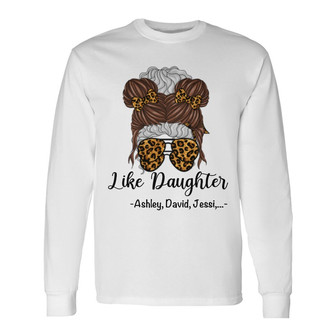 Like Mother Like Daughter Messy Bun Custom Long Sleeve Shirt - Thegiftio UK