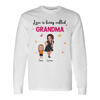Love Is Being Called Grandma Sassy Woman Custom Shirt - Gift - Thegiftio UK