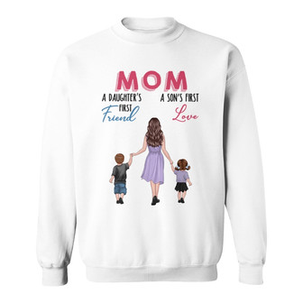 Mom Daughter 1st Friend Son First Love Custom Sweatshirt - Gift - Thegiftio UK