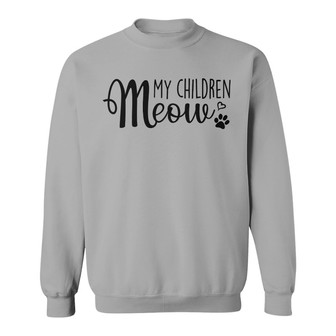 My Children Meow Fluffy Cat Custom Sweatshirt - Cat Lovers Gift - Thegiftio UK