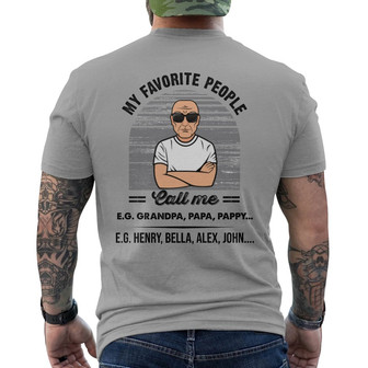 My Favorite People Calls Me Grandpa Old Man Custom Back Print T-Shirt - Thegiftio UK
