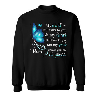My Mind Still Talks To You Butterfly Custom Sweatshirt - Gift - Thegiftio UK