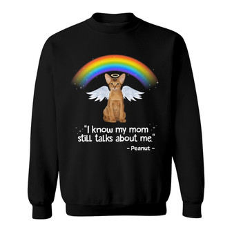 My Mom Still Talks About Me Custom Sweatshirt - Memorial Gift - Thegiftio UK