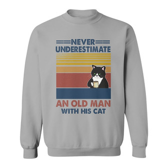 Never Underestimate An Old Man With His Cats Custom Sweatshirt - Thegiftio UK