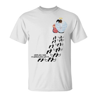 Never Walk Alone My Husband Walk With Me Custom T Shirt - Thegiftio UK