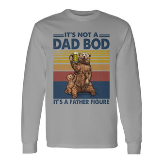 Not Dad Bod It Father Figure Bear Custom Long Sleeve Shirt - For Dad - Thegiftio UK