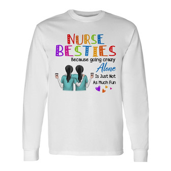 Nurse Besties Colorful Custom Long Sleeve Shirt - Gift for Nurses - Thegiftio UK