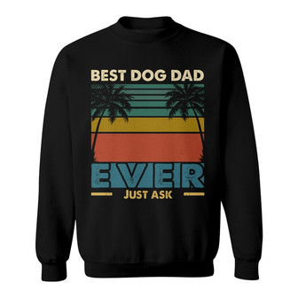Old Man Best Dog Dad Just Ask Custom Sweatshirt - Gift for Dad - Thegiftio UK