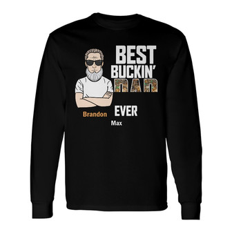 Personalized Best Bucking Dad Ever Long Sleeve Shirt - Thegiftio UK
