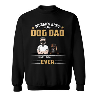 Personalized Best Dog Dad Ever Sweatshirt - Thegiftio UK