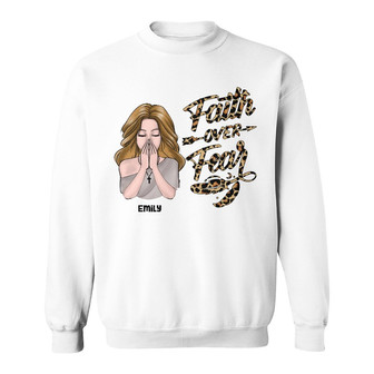 Personalized BWA Faith Over Fear Sweatshirt - Thegiftio UK