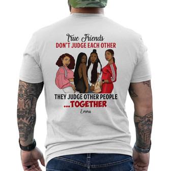 Personalized BWA Friend Judge People Together Back Print T-Shirt - Thegiftio UK