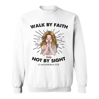 Personalized BWA Walk By Faith Sweatshirt - Thegiftio UK