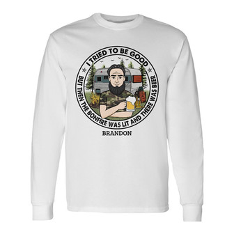 Personalized Camping Try To Be Good Long Sleeve Shirt - Thegiftio UK