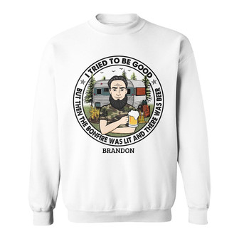 Personalized Camping Try To Be Good Sweatshirt - Thegiftio UK