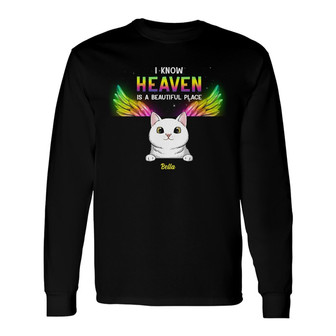 Personalized Cat Memorial Heaven Is A Beautiful Place Long Sleeve Shirt - Thegiftio UK