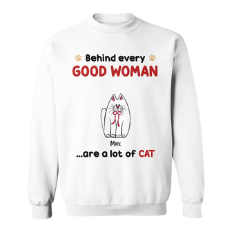 Personalized Cats Behind Every Good Woman Sweatshirt - Thegiftio UK