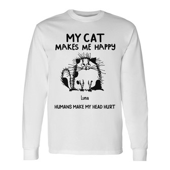 Personalized Cats Make Me Happy Long Sleeve Shirt - Thegiftio UK