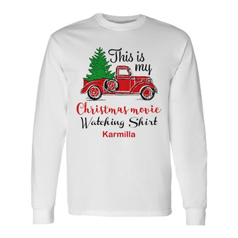 Personalized Christmas Movie Red Truck Long Sleeve Shirt - Thegiftio UK