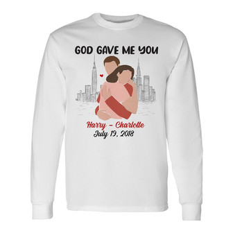 Personalized Couple God Gave Me You Long Sleeve Shirt - Thegiftio UK