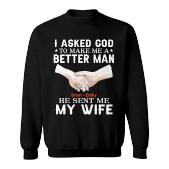 Personalized Couple Husband Wife Asked God Sweatshirt - Thegiftio UK
