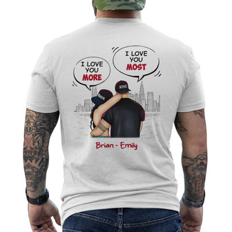 Personalized Couple Love I Love You Most Back Print T-Shirt - Thegiftio UK