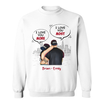 Personalized Couple Love I Love You Most Sweatshirt - Thegiftio UK