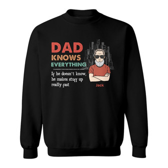 Personalized Dad Grandpa Knows Everything Sweatshirt - Thegiftio UK
