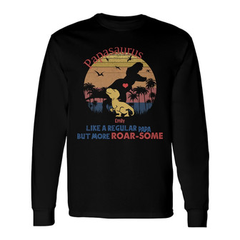 Personalized Dad Grandpa Roarsome Dinosaur Long Sleeve Shirt - Thegiftio UK