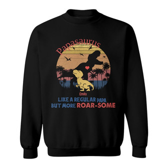 Personalized Dad Grandpa Roarsome Dinosaur Sweatshirt - Thegiftio UK